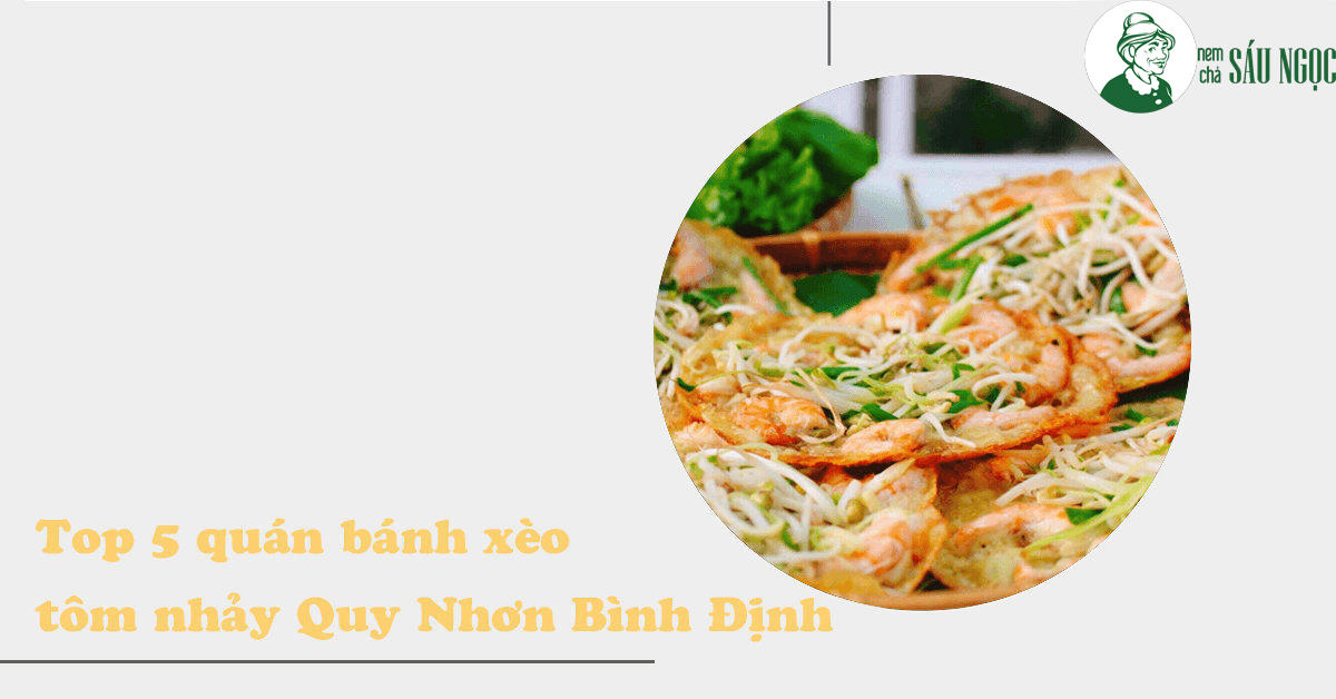 5 quán bánh xèo tôm nhảy Quy Nhơn Bình Định ngon quên lối về